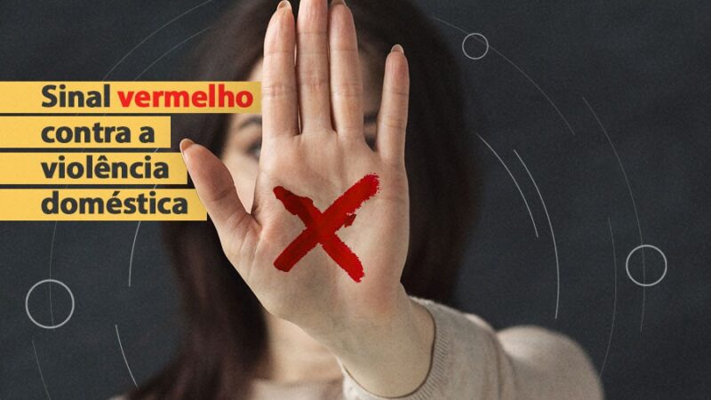 SP adota programa Sinal Vermelho contra a violência doméstica