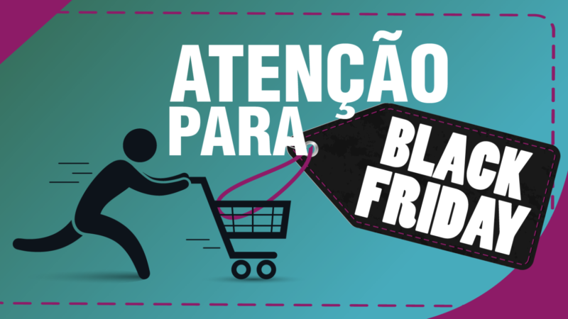 Procon de Ilhabela orienta consumidores sobre a Black Friday