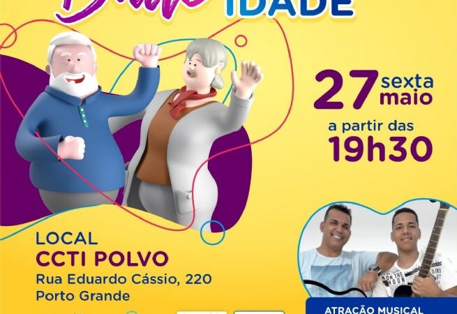 BAILE DA MELHOR IDADE NESTA SEXTA-FEIRA (27) PROMOVIDO PELA PREFEITURA