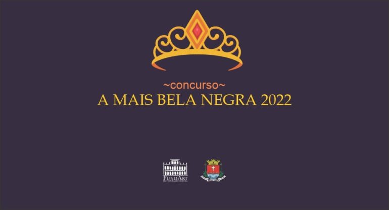 Estão abertas as inscrições para o concurso “A Mais Bela Negra”,