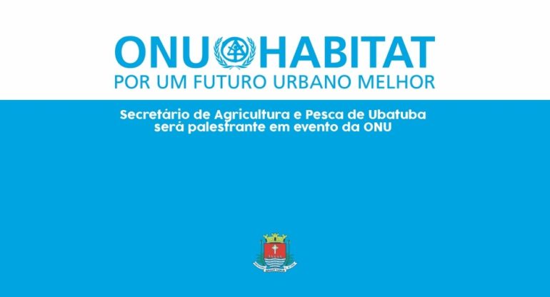 Ubatuba terá representante em evento da ONU