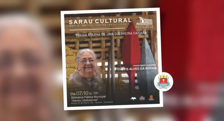 Sarau Cultural em homenagem à poetisa Thetis Rocha no dia 7 de Outubro
