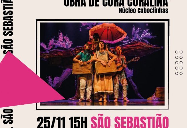 Nesta sexta-feira espetáculo “Cora, Doce Poesia” é apresentado no Teatro Municipal
