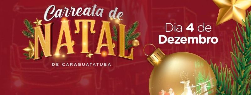 Caraguatatuba inicia neste domingo as comemorações natalinas com a carreata de Natal