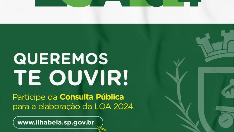 Prefeitura de Ilhabela abre Consulta Pública para LOA 2024