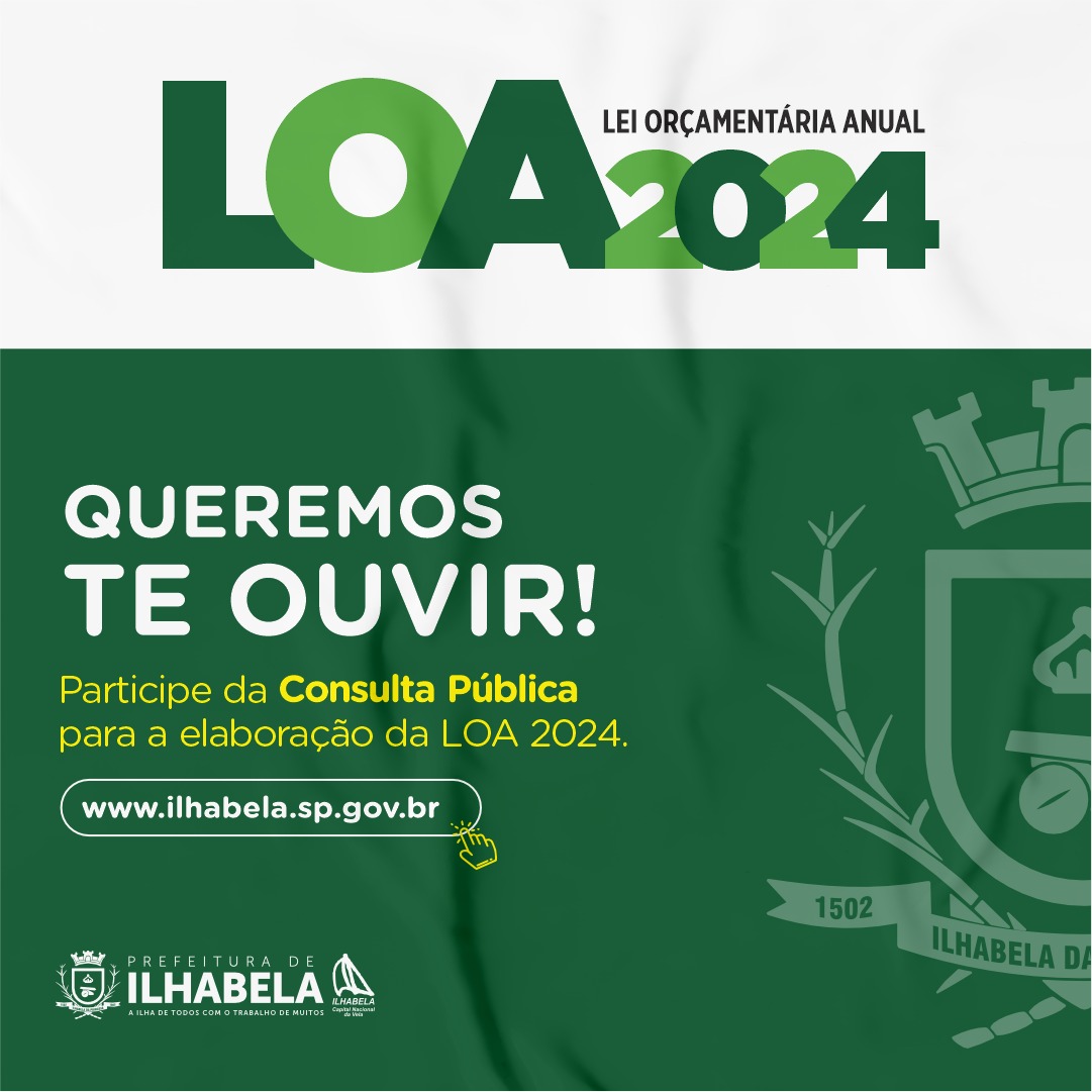 Prefeitura de Ilhabela abre Consulta Pública para LOA 2024