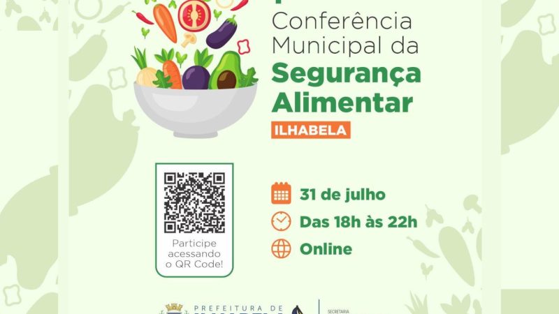 1ª Conferência Municipal de Segurança Alimentar e Nutricional é organizada pela Prefeitura de Ilhabela