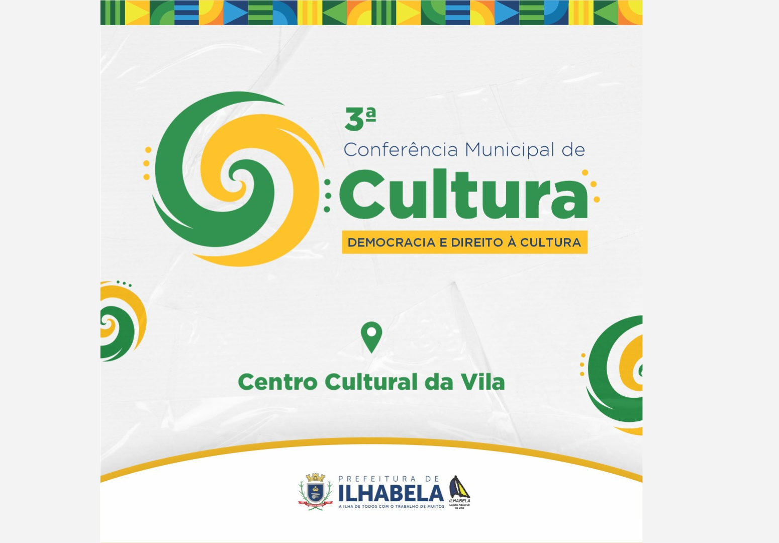 Prefeitura de Ilhabela inicia 3ª Conferência Municipal de Cultura
