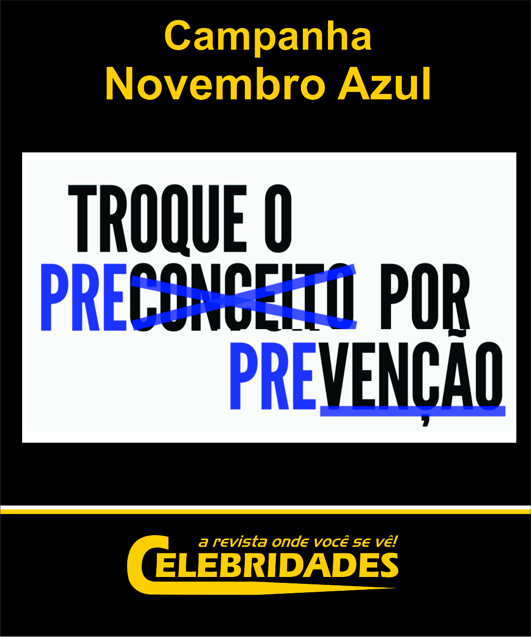 Prevenção sim! Preconceito NÃO!