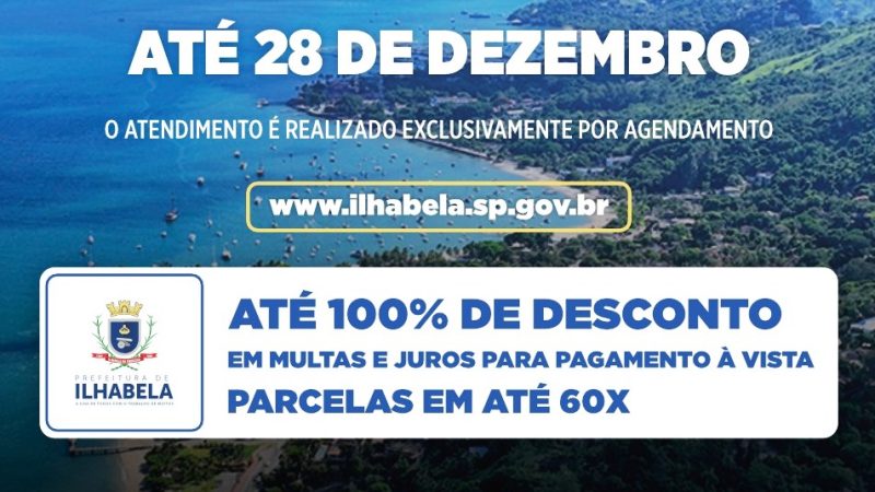 Última chance – Prazo do Refim de Ilhabela se encerra nesta quinta-feira