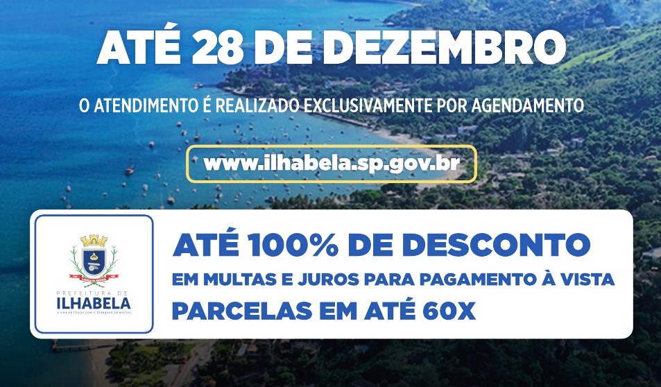 Última chance – Prazo do Refim de Ilhabela se encerra nesta quinta-feira