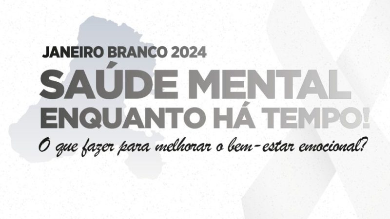 Saúde Mental é foco da campanha “Janeiro Branco” em Ilhabela