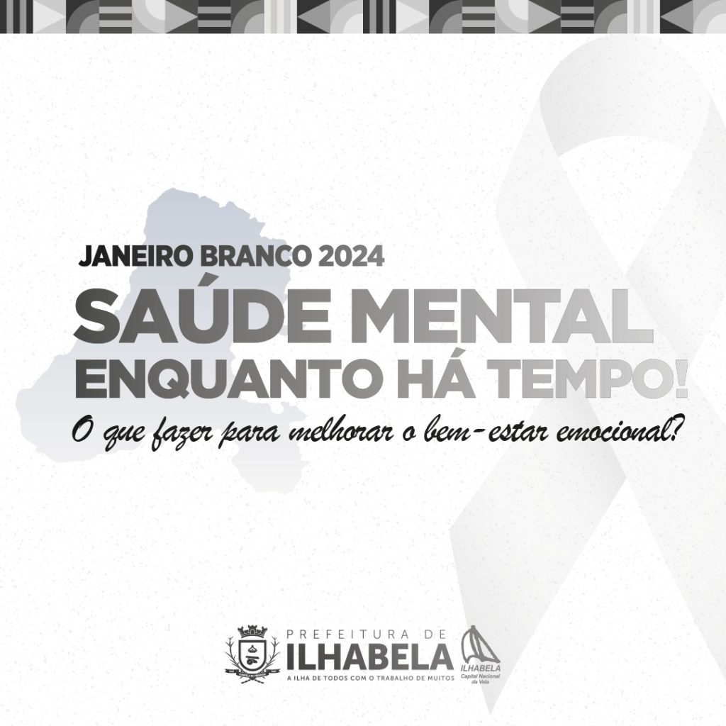 Saúde Mental é foco da campanha “Janeiro Branco” em Ilhabela