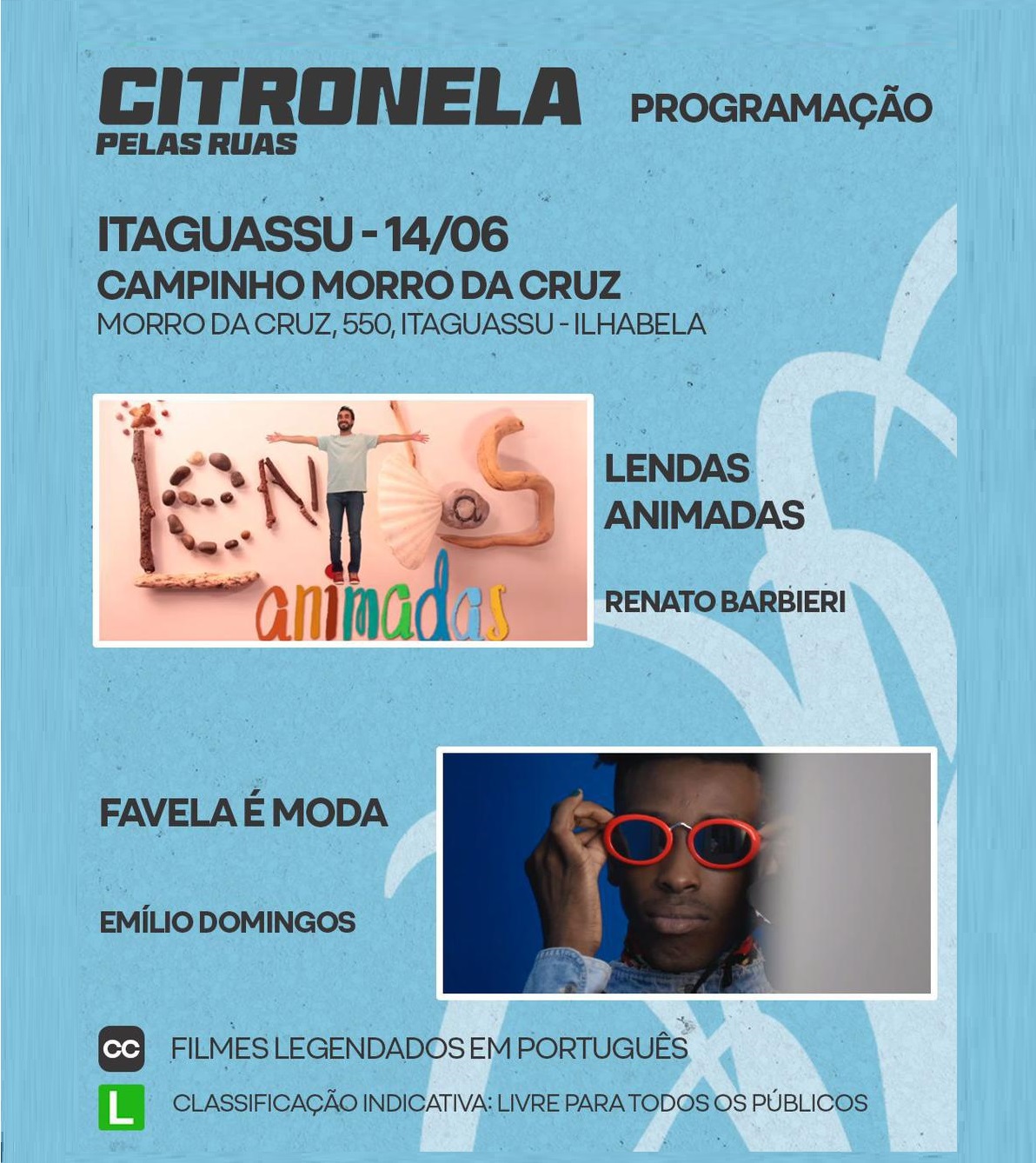 Citronela Pelas Ruas tem início nesta sexta-feira e leva magia do cinema para bairros de Ilhabela